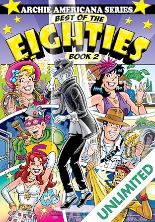 Archie Americana Series: Best of the Eighties - Book 2
